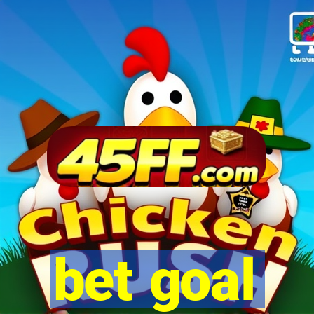 bet goal